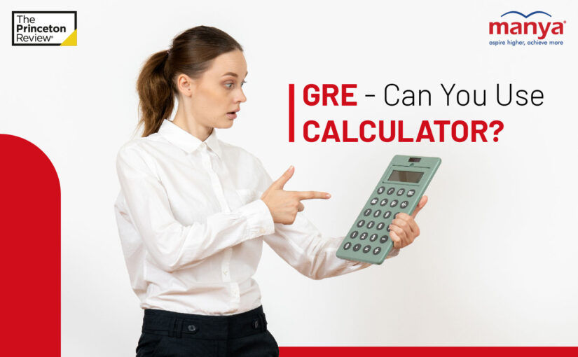 GRE - Can You Use Calculator?