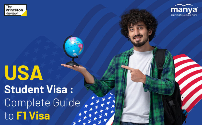 USA Student Visa : Complete Guide to F1 Visa