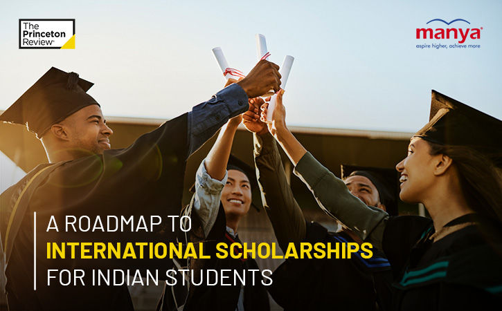 A Roadmap to International Scholarships for Indian Students : India to the World