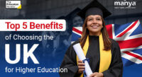 Top 5 Benefits of Choosing The UK for Higher Education