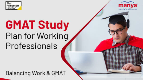 GMAT Study Plan for Working Professionals