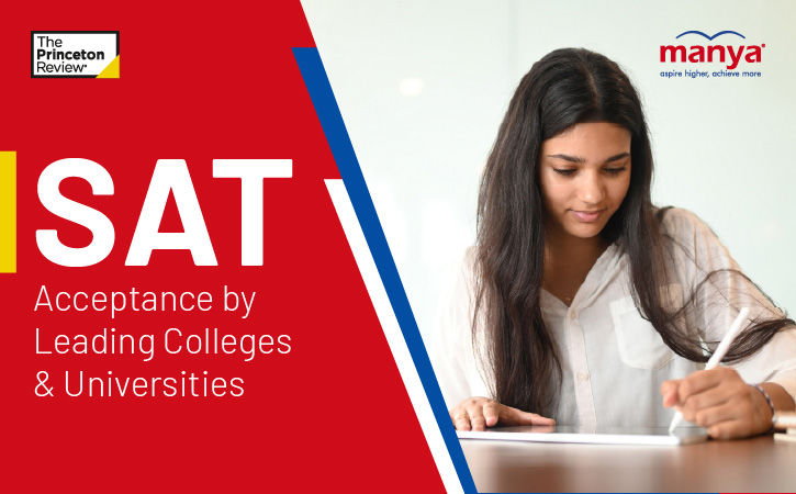 SAT Acceptance by Leading Colleges & Universities