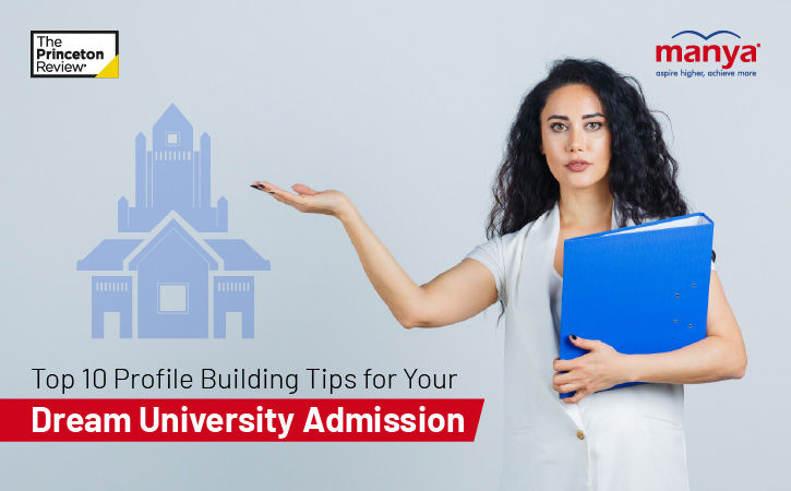 Top 10 Profile Building Tips for Your Dream University Admission