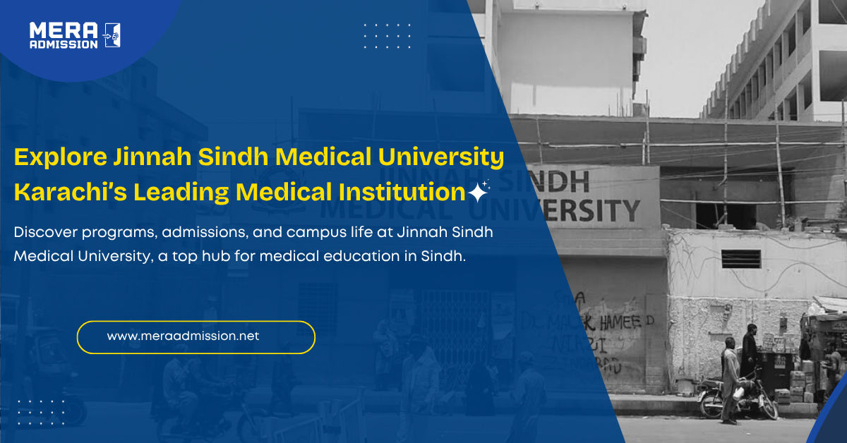Jinnah Sindh Medical University Admission Guide 2025 Banner – BS Programs, Fee & Merit