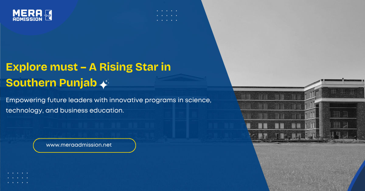 Multan University of Science and Technology Admission Guide 2025 Banner – BS Programs, Fee Details