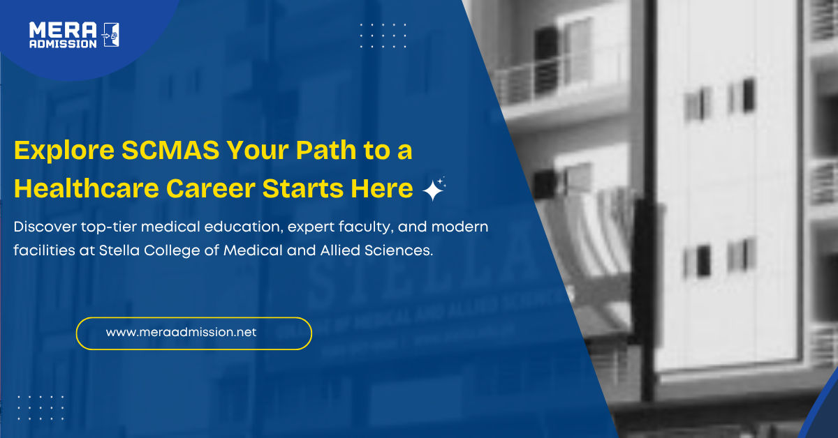 Stella College of Medical and Allied Sciences Admission Guide 2025 Banner – BS Programs & Fee