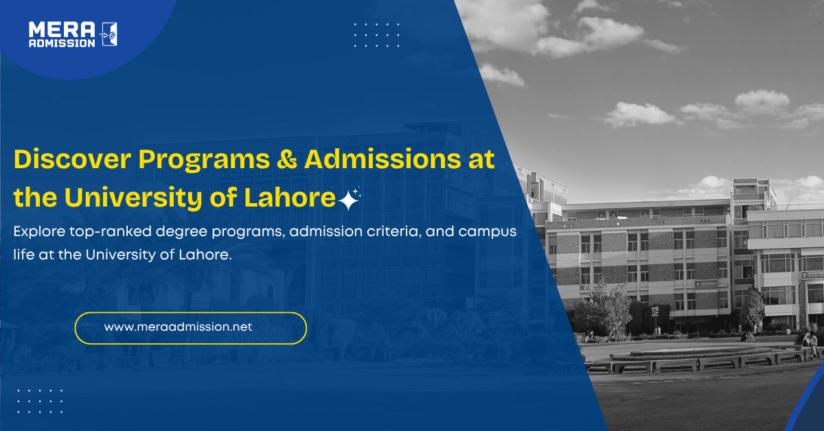University of Lahore Admission Guide 2025 Banner – BS Programs, Fee & Merit Details