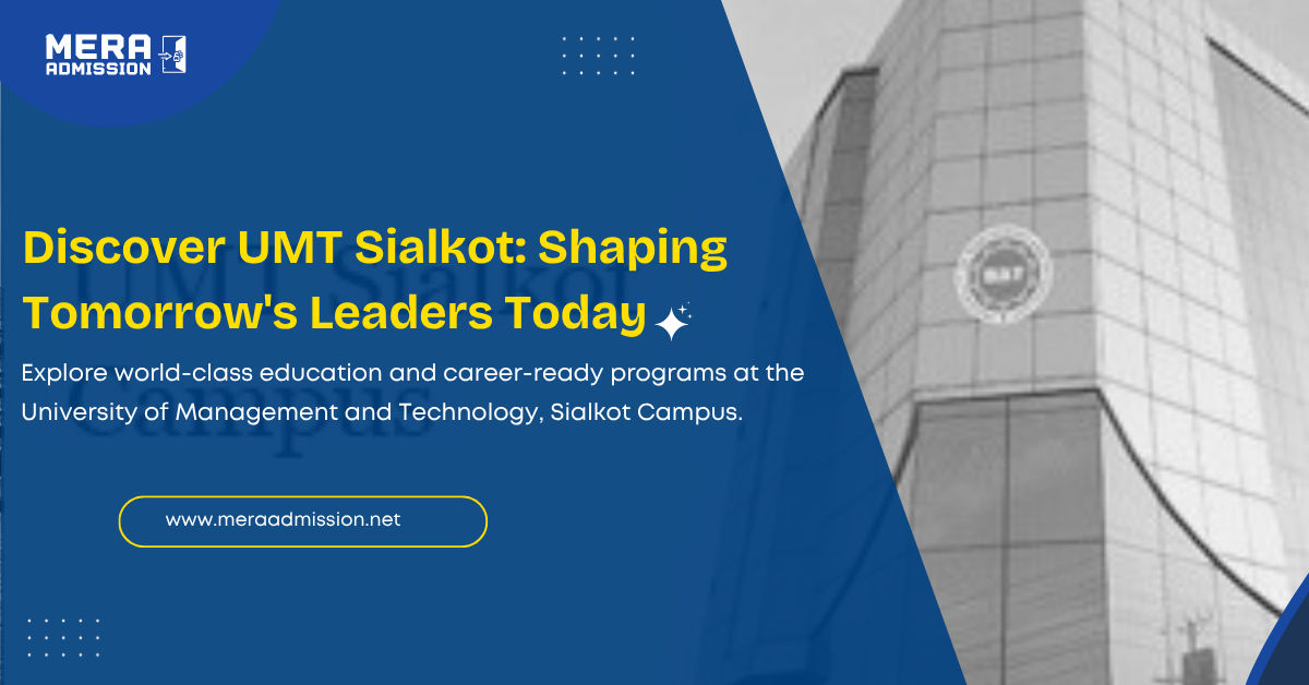 University of Management and Technology Sialkot Admission Guide 2025 Banner – BS Programs & Fee Info