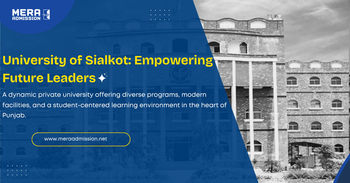 University of Sialkot Admission Guide 2025 Banner – BS Programs, Fee & Merit Details