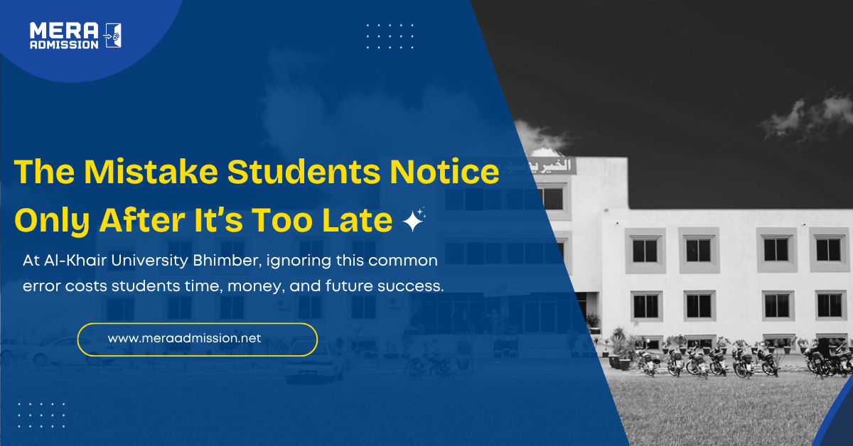 Al-Khair University Admission Guide 2025 – Programs, Fee Structure & Eligibility Details