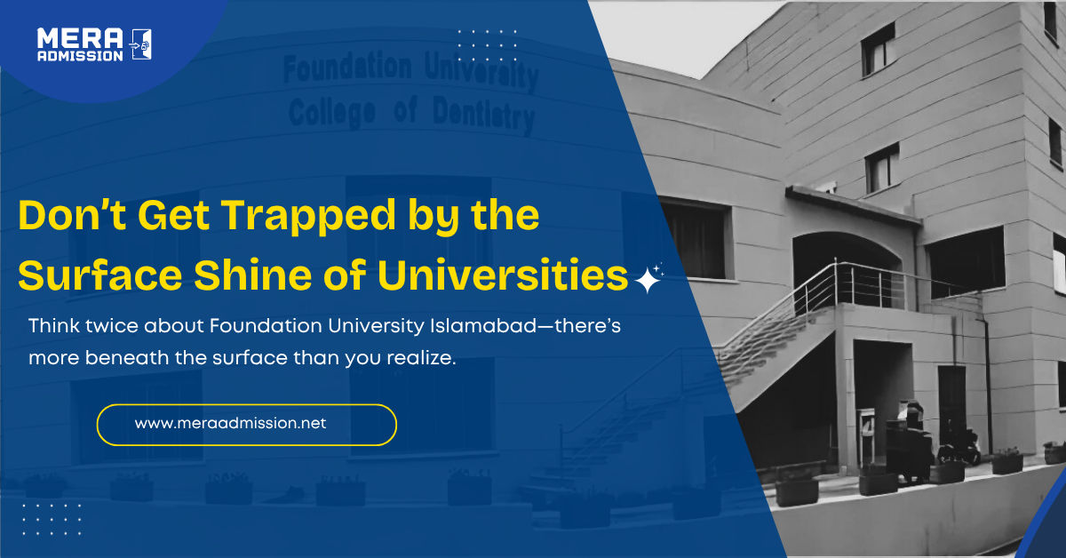 Foundation University Islamabad Admission Guide 2025 Banner – BS Programs, Fee & Eligibility
