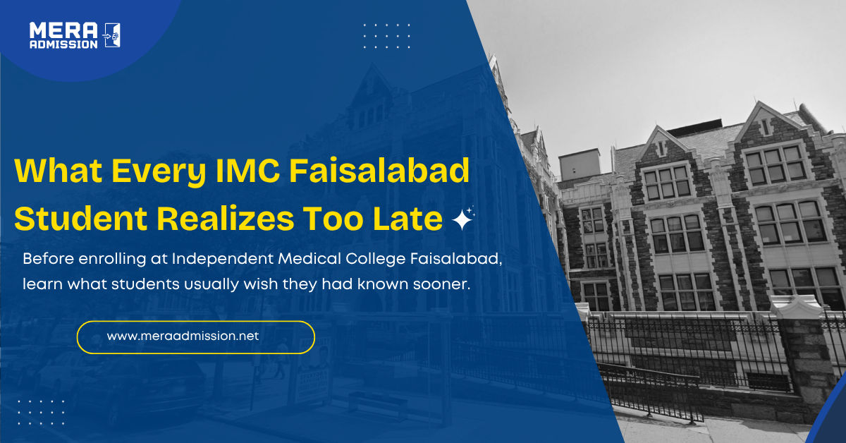 Independent Medical College Faisalabad Admission Guide 2025 Banner – BS Programs, Fee & Merit