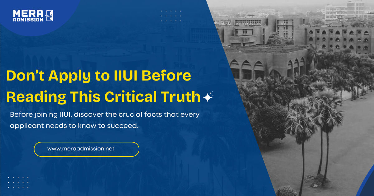 IIUI Islamabad Admission Guide 2025 Banner – BS Programs, Fee, Merit & Eligibility