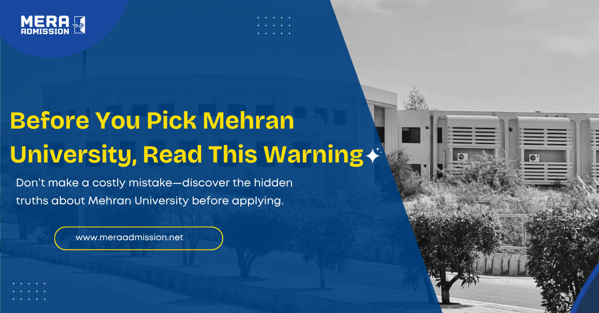 Mehran University Jamshoro Admission Guide 2025 Banner – BS Programs, Fee & Merit Info