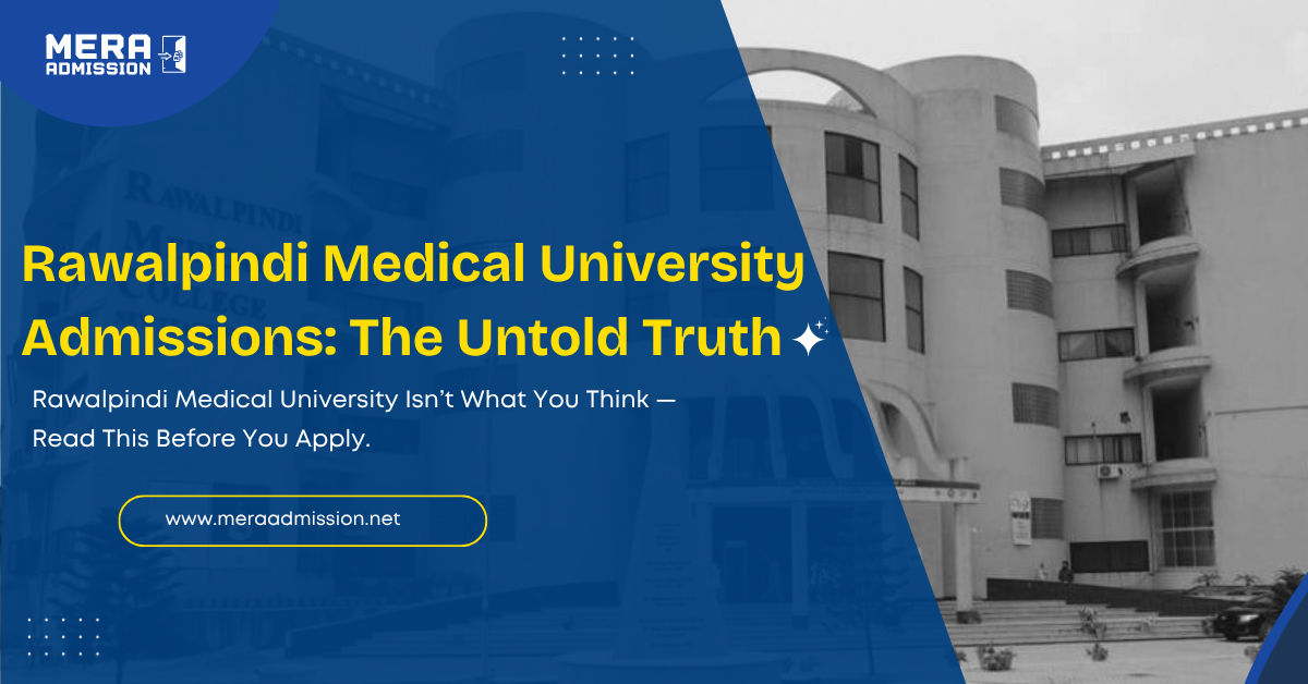 Rawalpindi Medical University Admission Guide 2025 Banner – BS Programs, Fee & Merit Info