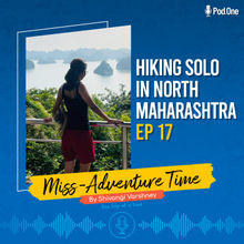 Ep 17 - Hiking Solo in North Maharashtra // Takmak Fort in Vasai