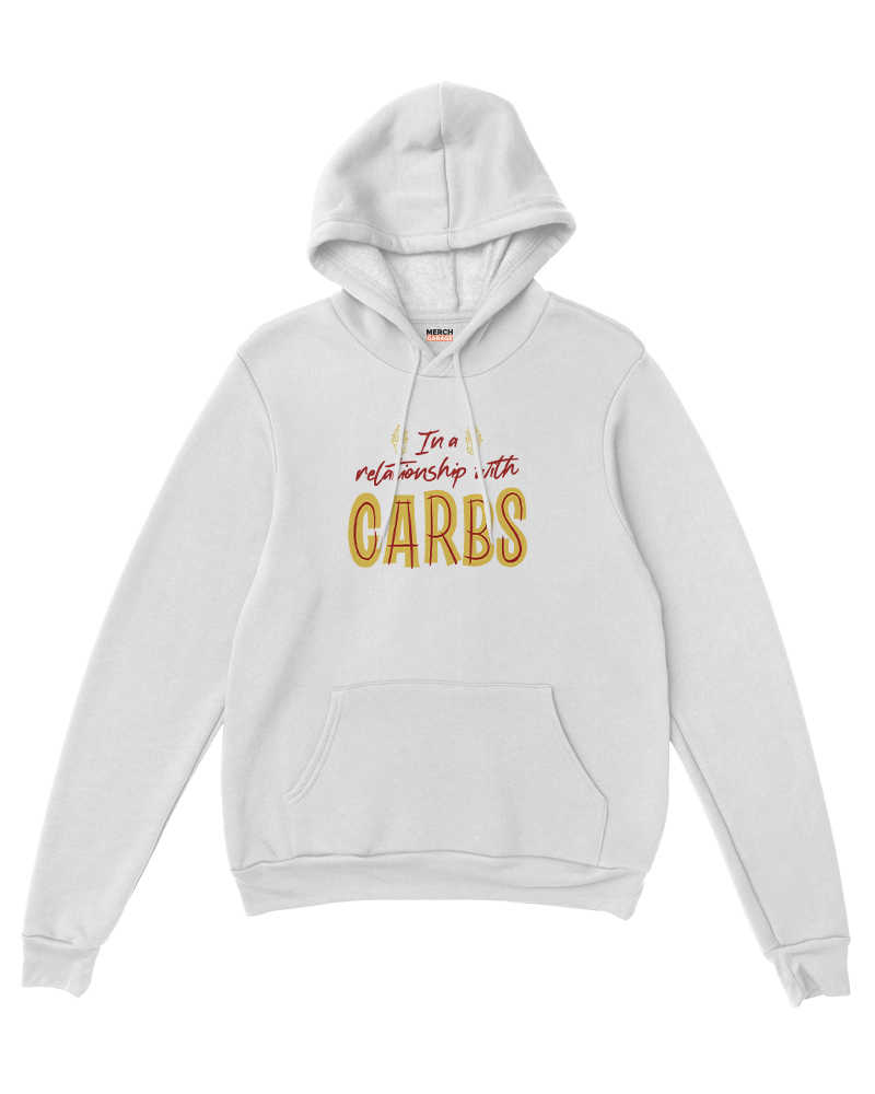In Relationship with carbs Hoodie - White