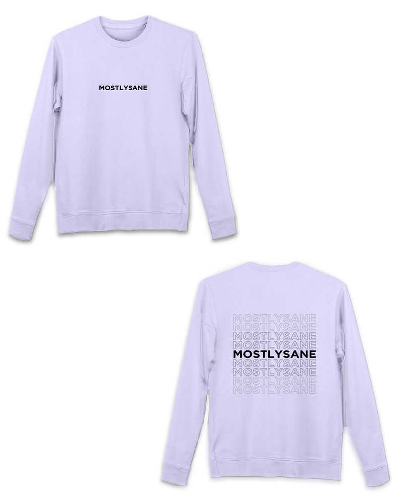 MostlySane Sweatshirt - Lavendar