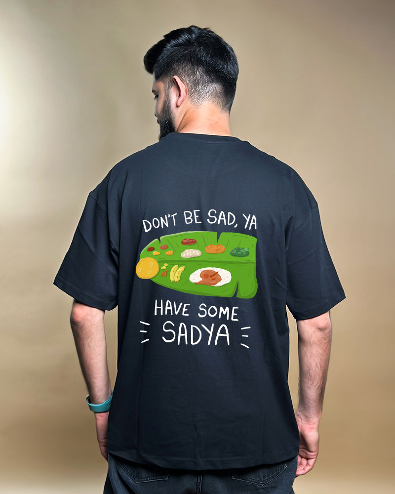 Don't be Sad ya Black Oversized Tshirt