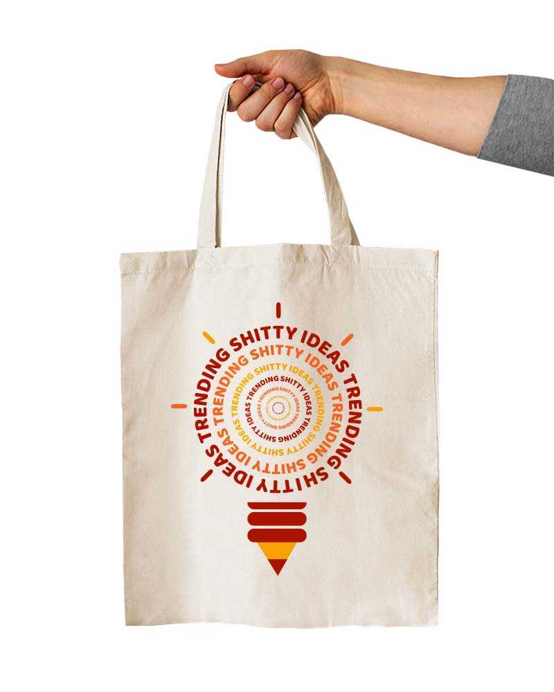 Shitty Ideas Trending Tote Bag