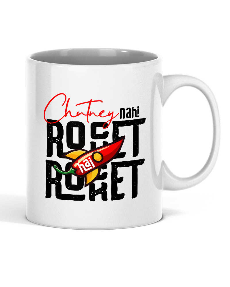 Chutney nahi Rocket hai White ceramic mug - White