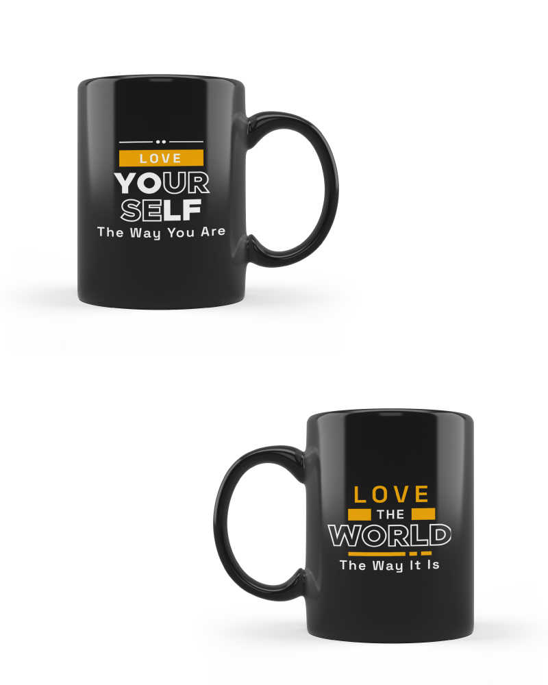 Love Yourself the Way You Are Mug