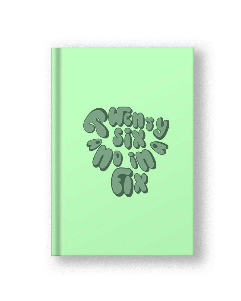 26 and in a Fix (Green Font) Diary - Nile Green