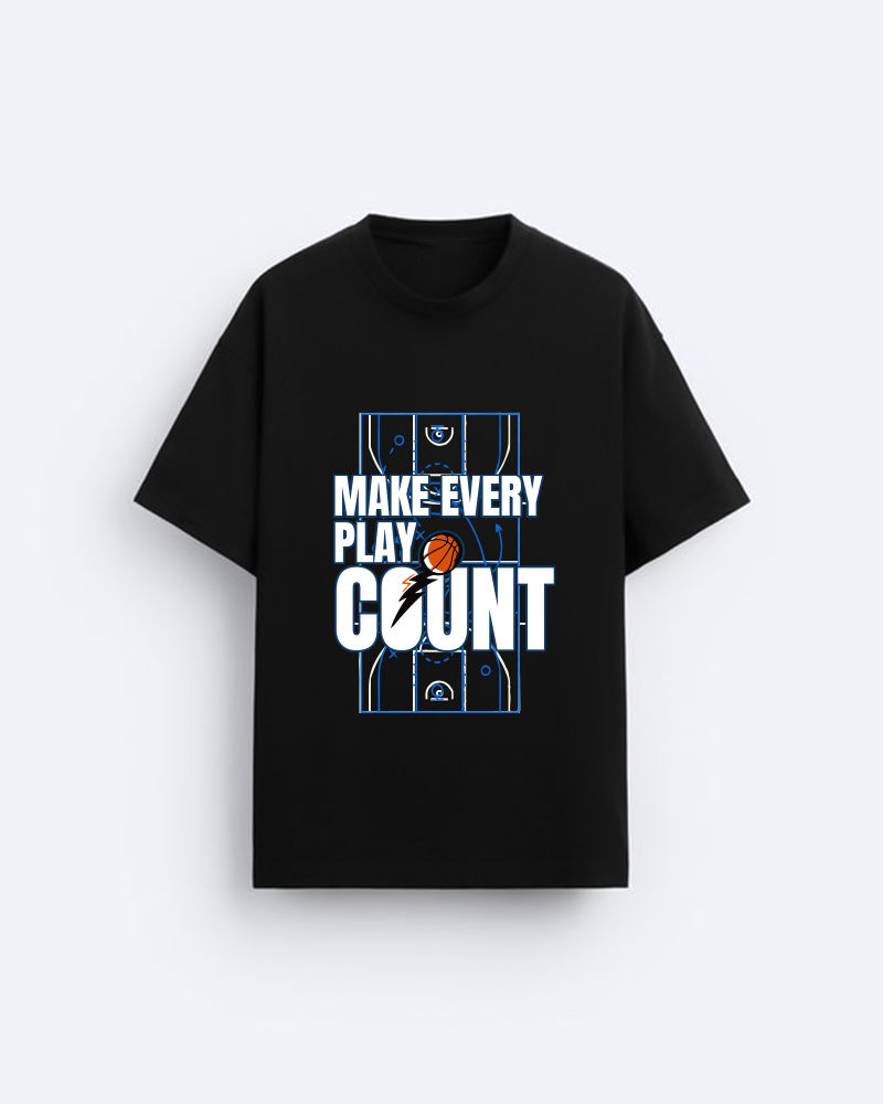 Make Every Play Count Black Oversizsed T-Shirt