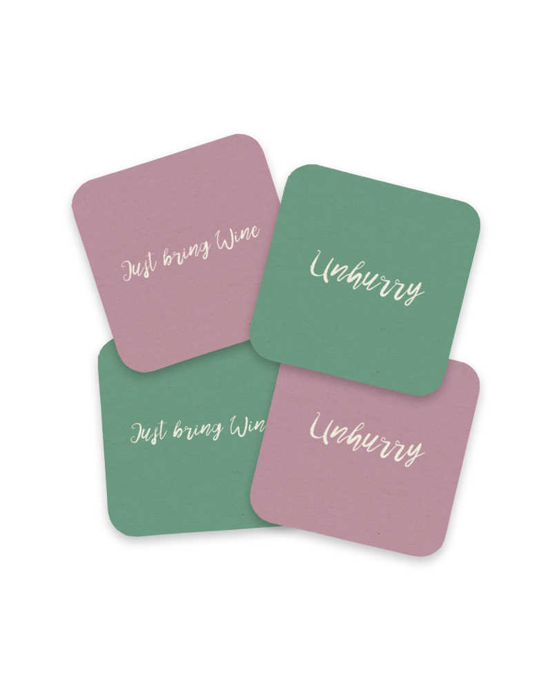 Unhurry & Just Bring Wine Coasters - Set of 4