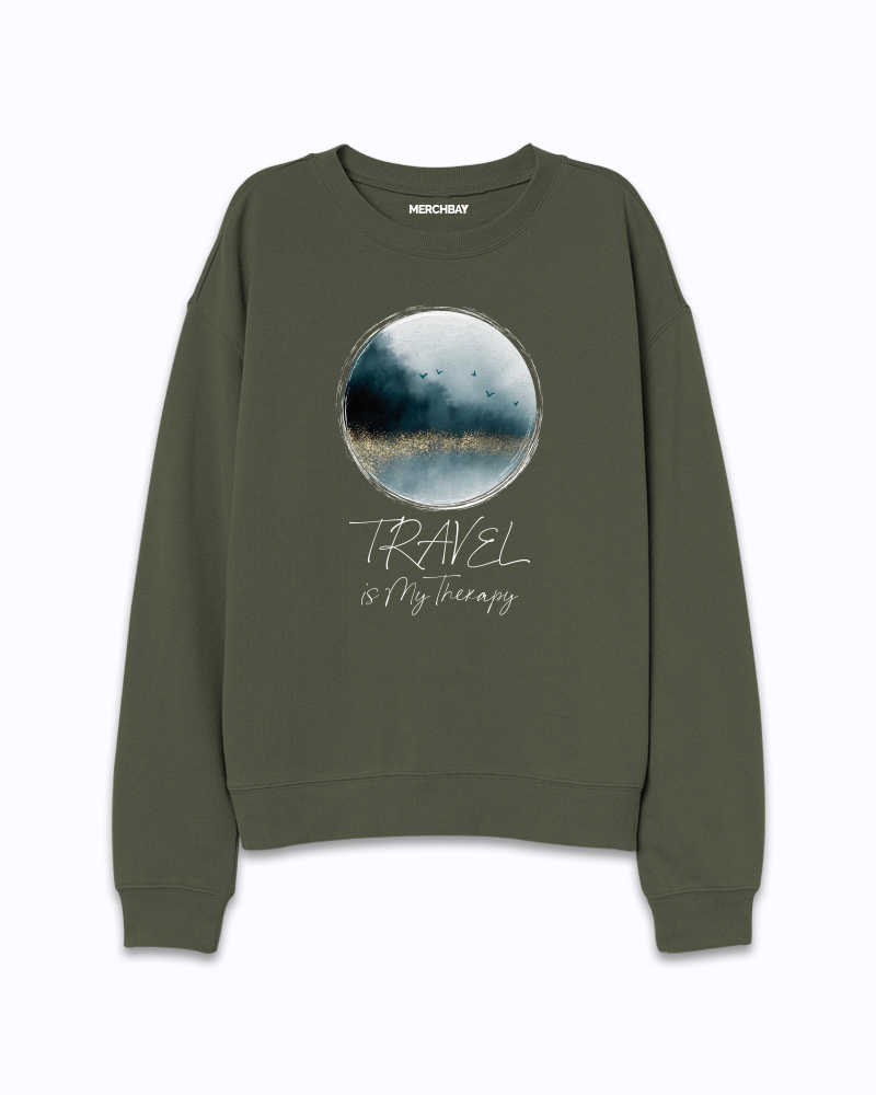 Travel is my Therapy Sweatshirt - Olive Green