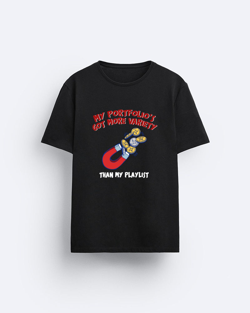 My portfolio's got more variety Black Regular T-shirt