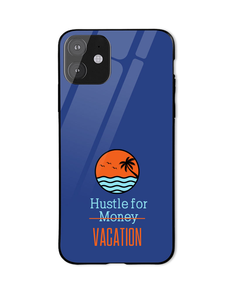 Hustle for Vacation Mobile Cover