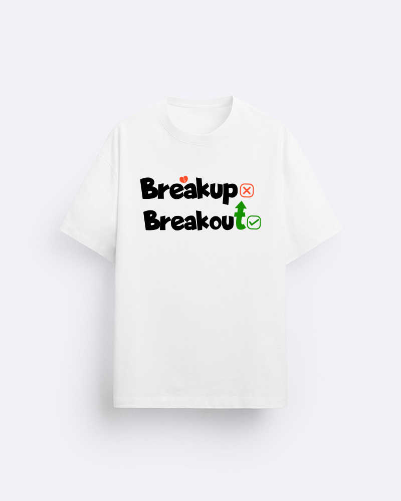 BreakOut and BreakUp Oversized Tshirt - White