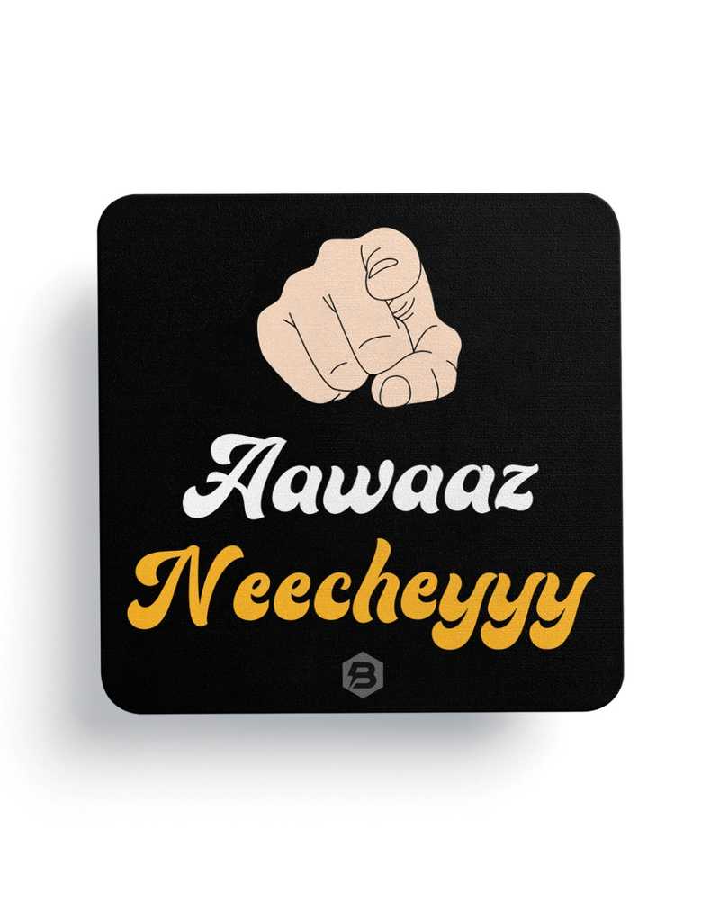 Aawaz Neecheyyy Fridge Magnet