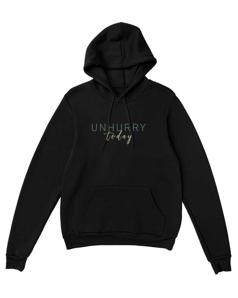 Unhurry Hoodie - Black