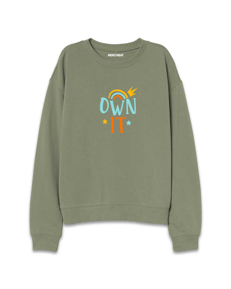 Own It Sweatshirt - Olive Green