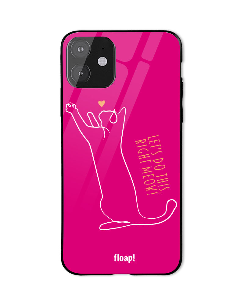 I''ll do this right meow phone cover - Magenta
