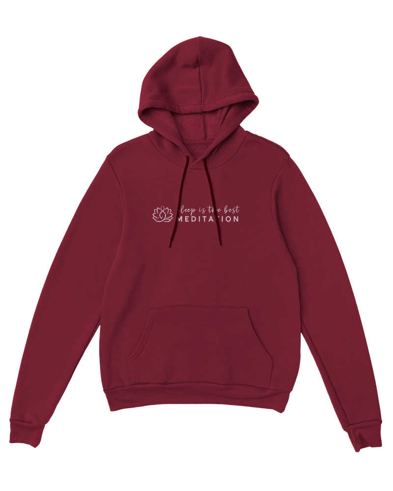 Sleep Is The Best Meditation Hoodie - Burgundy