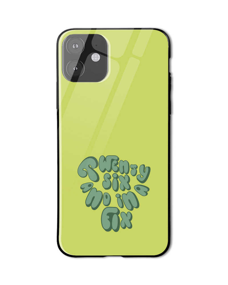 26 and in a Fix (Green Font) Glass Mobile Cover