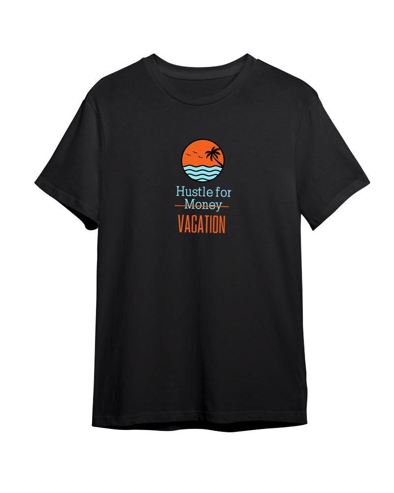 Hustle for Vacation Tshirt - Black