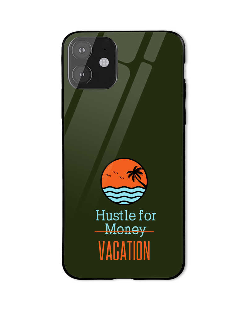 Hustle for Vacation Mobile Cover