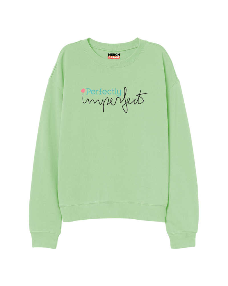 Perfectly imperfect Sweatshirt - Nile Green