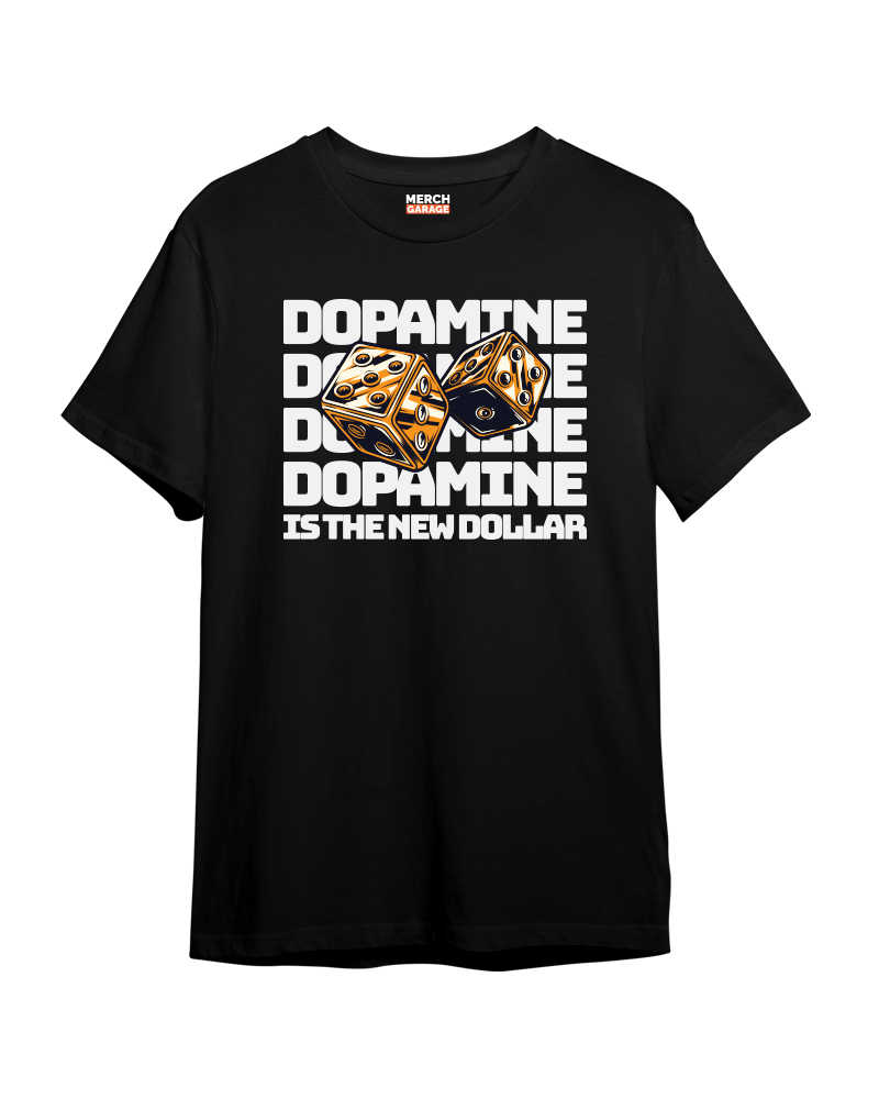 D*pamine Is The New Dollar Tshirt - Black