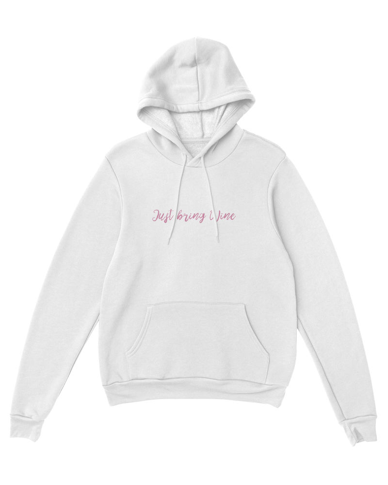 Just Bring Wine Hoodie - White