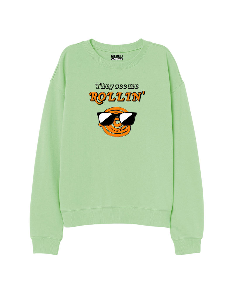 They See me rollin (Jalebi) Sweatshirt - Nile Green