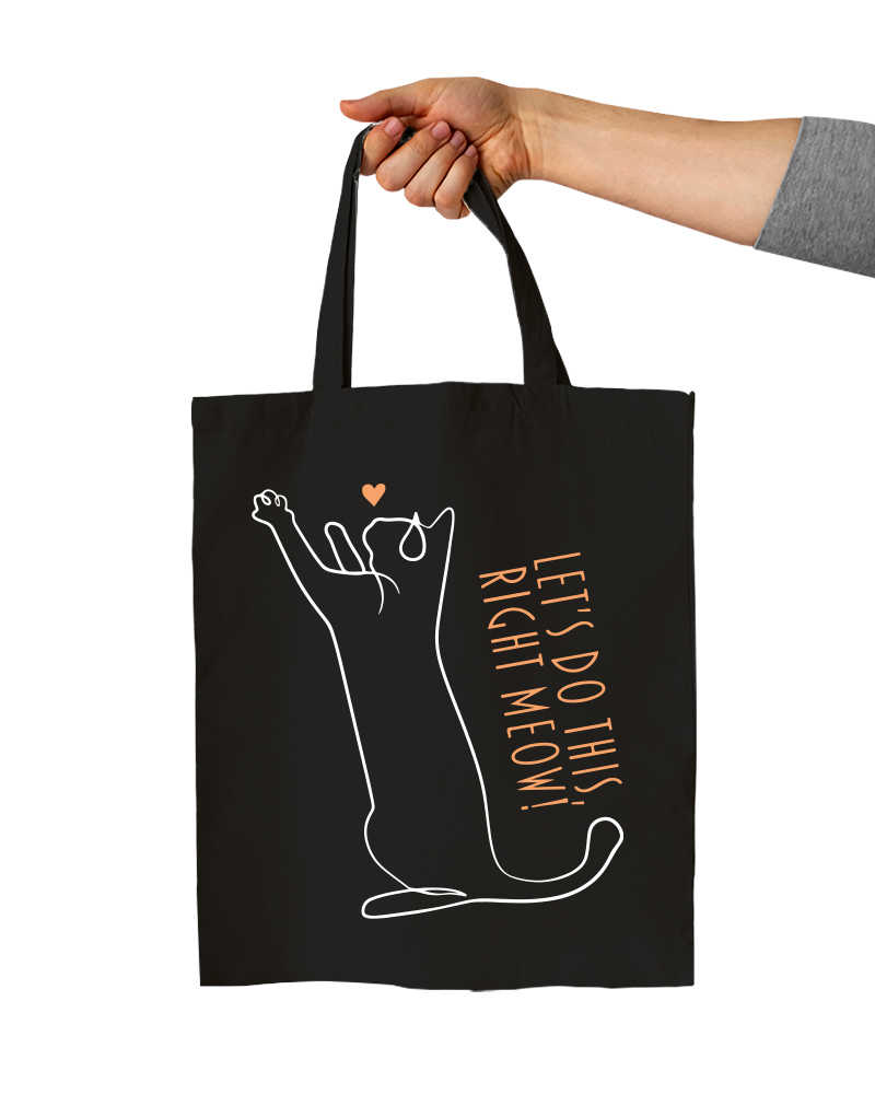 I'll do this right meow tote bag