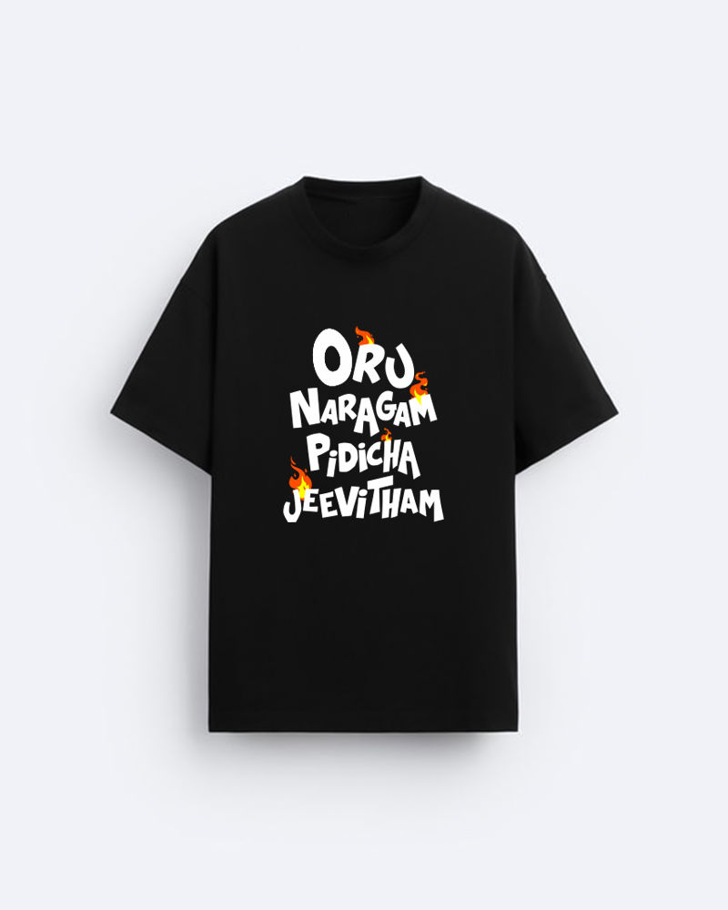 Oru Nargam Pidicha Jeevitham Oversized Tshirt