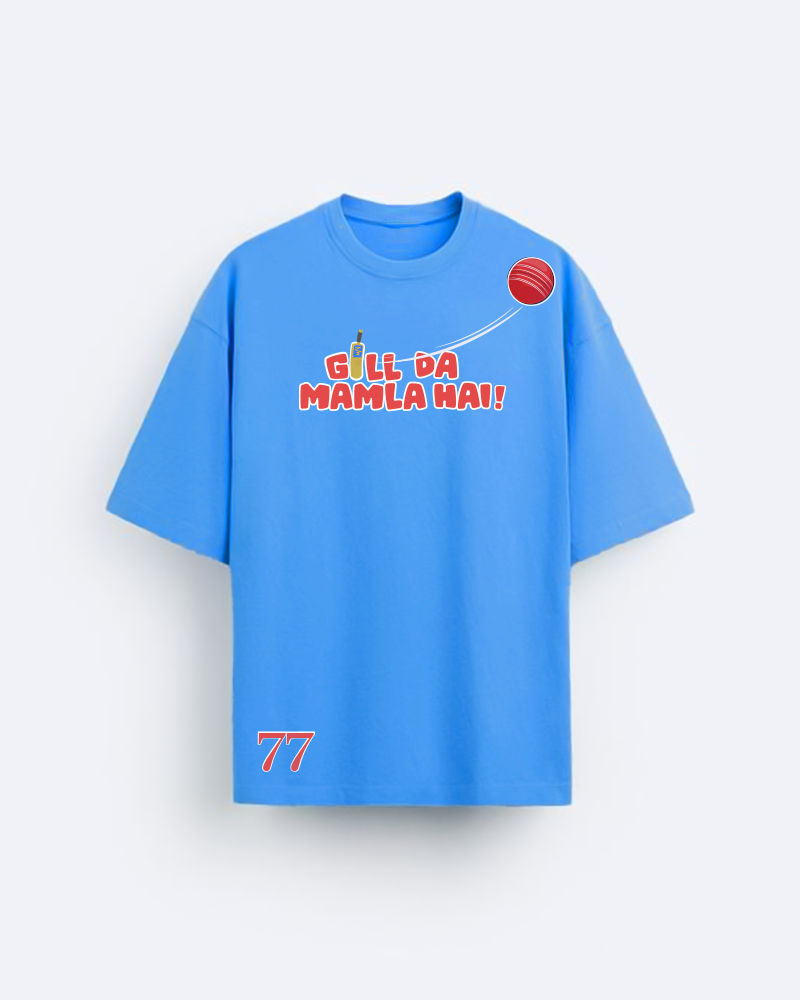 Gill Da Mamla Hai Oversized Tshirt