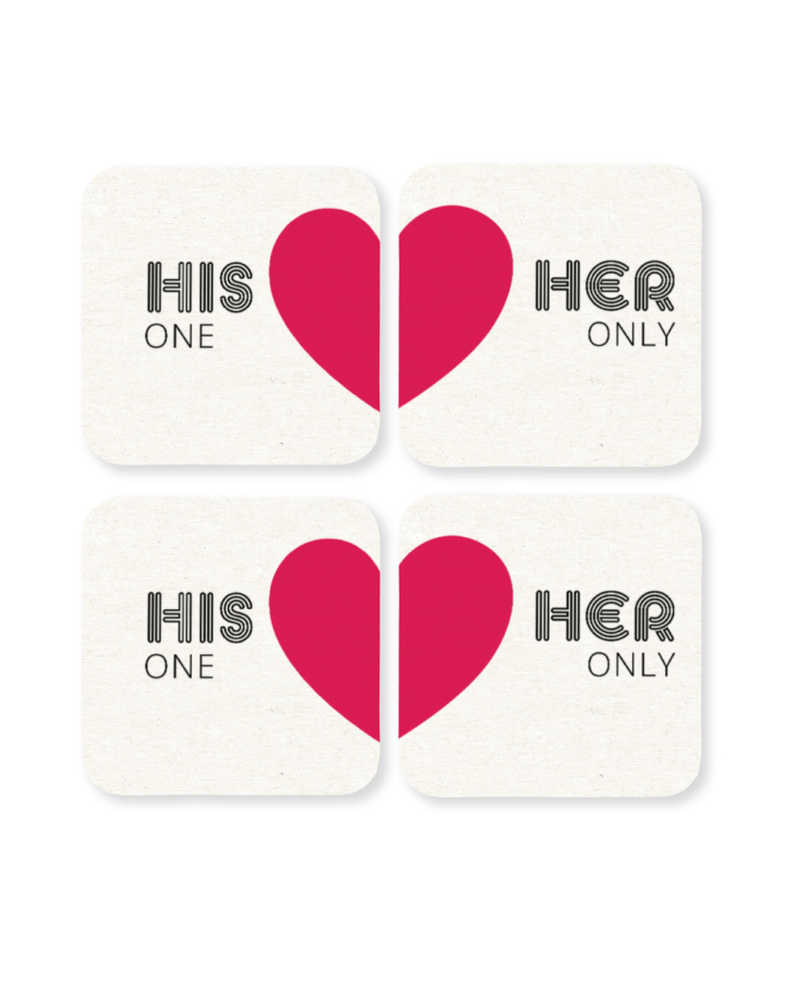 His one and Her Only Coasters - Set of 4