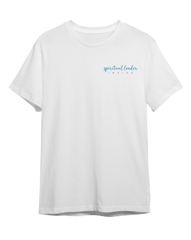 Spiritual Leader Inside Tshirt - White